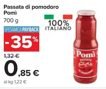 Carrefour Pomì Passata di Pomodoro 700 g offerta