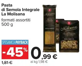 Carrefour La Molisana Pasta di Semola integrale 500 g offerta