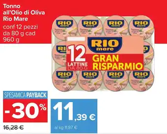 Carrefour Rio Mare Tonno all'Olio di Oliva 960 g offerta