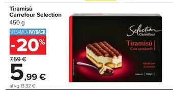 Carrefour Tiramisù Carrefour Selection 450 g offerta