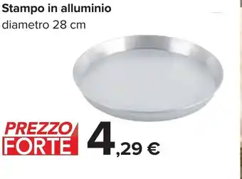 Carrefour Stampo in Alluminio 28 cm offerta