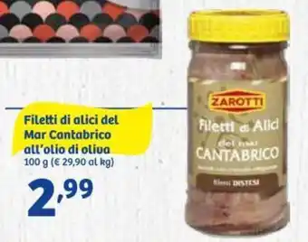 In'S Mercato Zarotti Filetti di Alici del Mar Cantabrico All'Olio di Oliva 100 g offerta