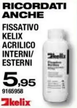 Kelix Fissativo Acrilico Interni/Esterni