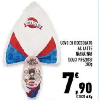 Conad Superstore Dolci Preziosi Na!Na!Na! Uovo di Cioccolato 280 g offerta