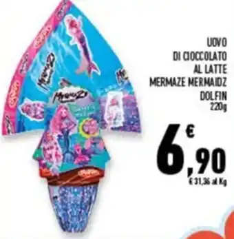Conad Superstore Dolfin Mermaze Mermaidz Uovo di Cioccolato Al Latte 220 g offerta