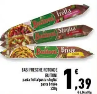 Conad Superstore Buitoni Basi Fresche Rotonde 230 g offerta