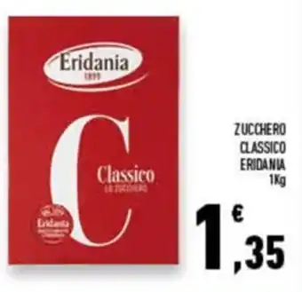 Conad Superstore Eridania Zucchero Classico 1 kg offerta