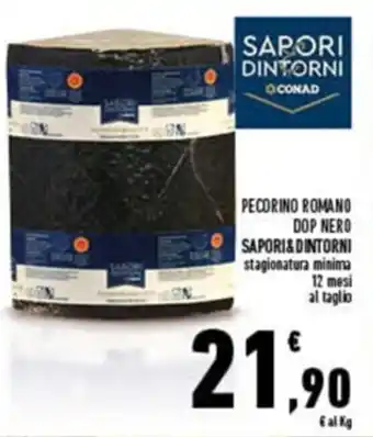 Conad Superstore Sapori & Dintorni Pecorino Romano DOP Nero 12 mesi offerta