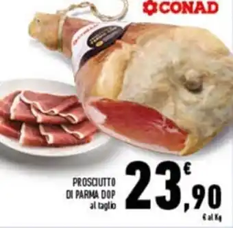 Conad Superstore Prosciutto di Parma DOP offerta