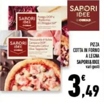 Conad Superstore Sapori&Idee Pizza Cotta In Forno A Legna offerta