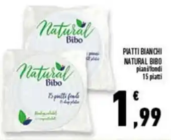 Conad Superstore Natural Bibo Piatti Bianchi 15 piatti offerta
