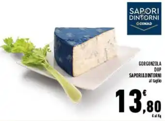 Conad Superstore Sapori & Dintorni Gorgonzola DOP offerta