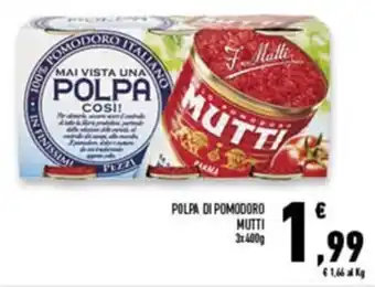 Conad Superstore Mutti Polpa di Pomodoro 3 x 400 g offerta