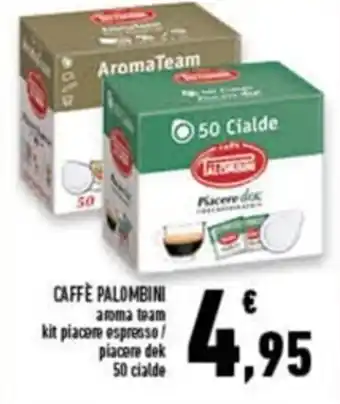 Conad Superstore Palombini Caffè 50 cialdi offerta