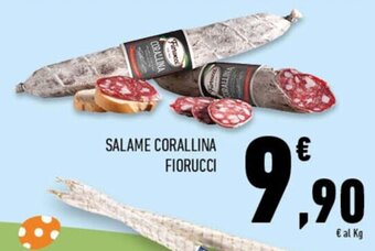 Conad Superstore Fiorucci Salame Corallina offerta