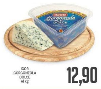 Supermercati Piccolo Igor Gorgonzola Dolce offerta