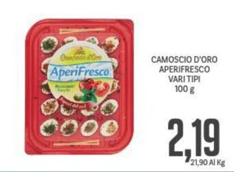 Supermercati Piccolo Camoscio D'Oro AperiFresco vari tipi 100 g offerta