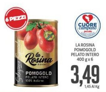 Supermercati Piccolo La Rosina Pomogold Pelato Intero 400 g x 6 offerta