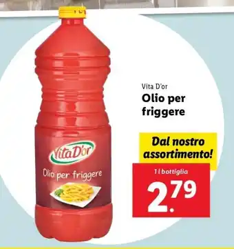 Lidl Vita D'Or Olio Per Friggere 1 bottiglia offerta
