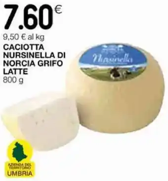 Coop Caciotta Nursinella di Norcia Grifo Latte 800 g offerta