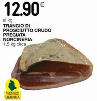 Coop Trancio di Prosciutto Crudo Pregiata Norcineria 1,5 kg circa offerta