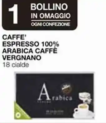 Coop Vergnano Arabica Caffè Caffe' Espresso 100% 18 cialde offerta