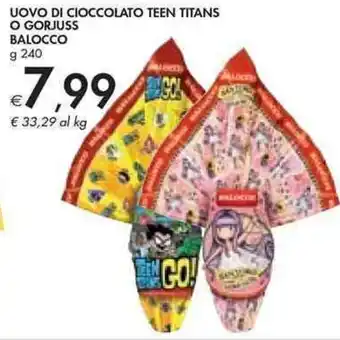 Bennet Balocco Uovo di Cioccolato Teen Titans o Gorjuss g 240 offerta
