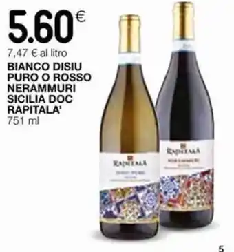 Coop Rapitala' Bianco Disiu Puro o Rosso Nerammuri Sicilia DOC 751 ml offerta