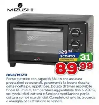 Euronics Mizushi Forno Elettrico 863/Mizu offerta