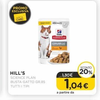 Arcaplanet Hill's / science plan / busta gatto gr.85 /tutti i tipi offerta