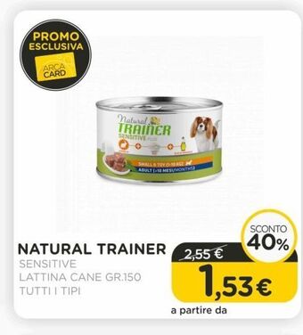 Arcaplanet Natural trainer sensitive lattina cane gr.150 tutti i tipi offerta