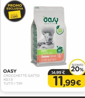 Arcaplanet Oasy /crocchette gatto/ kg.1.5 /tutti i tipi offerta