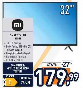 Unieuro Smart TV Led 32P1E 74 cm offerta