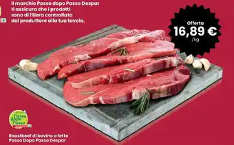Despar Passo dopo Passo Roastbeef di bovino a fette Despar offerta