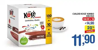 Qui Discount Cialde Kose' Kimbo Deciso 150 pz + 10 offerta