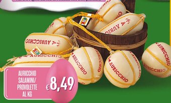 Supermercati Pasquale Prisco Auricchio Salamini/Provolette offerta