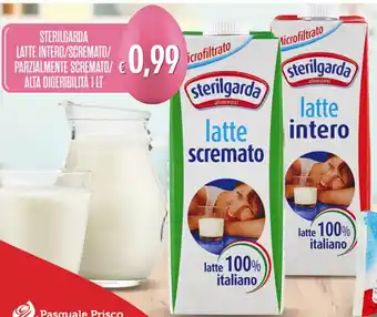 Supermercati Pasquale Prisco Sterilgarda Latte Intero/Scremato/Parzialmente Scremato/Alta Digeribilità 1 lt offerta