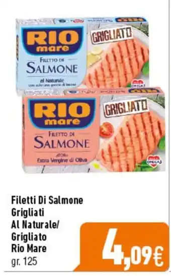 C+C Italmarket Rio Mare Filetti Di Salmone Grigliati Al Naturale / Grigliato 125 gr. offerta