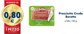 Esselunga Beretta Prosciutto Crudo 100 g offerta