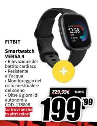 MediaWorld Fitbit Smartwatch VERSA 4 offerta