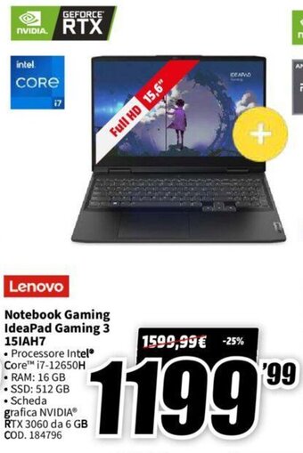MediaWorld Lenovo Notebook Gaming IdeaPad Gaming 3 15IAH7 offerta