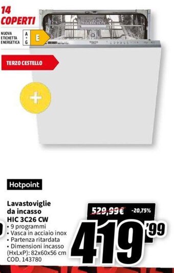 MediaWorld Hotpoint Lavastoviglie da Incasso HIC 3C26 CW offerta