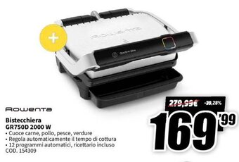 MediaWorld Rowenta Bistecchiera GR750D 2000 W offerta