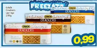 Vicino a te supermercati Crich Crackers vari tipi 250 g offerta