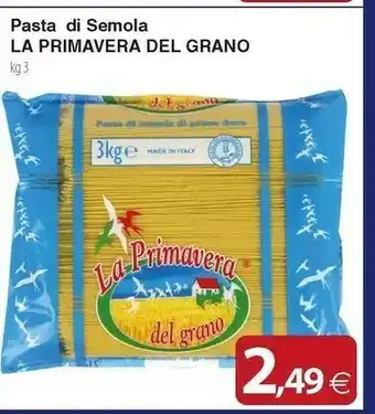 Docks Cash&Carry La Primavera Del Grano Pasta Di Semola offerta