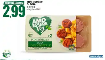 Eurospin Amo Essere Veg Mini Burger di Soia 6 x 30 g offerta