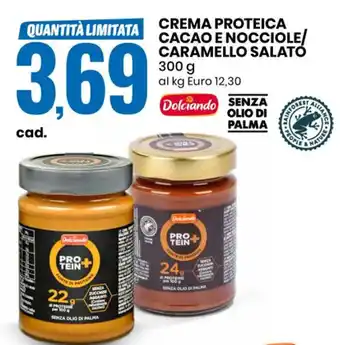 Eurospin Dolciando Crema Proteica cacao e nocciole/caramello salato 300 g offerta