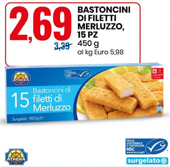 Eurospin Athena Bastoncini di Filetti Merluzzo, 15 pz 450 g offerta