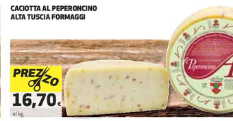 Coop Caciotta Al Peperoncino Alta Tuscia Formaggi offerta