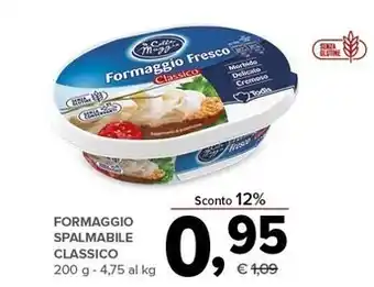 Todis Colle maggio formaggio spalmabile classico offerta